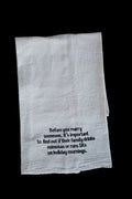 Before You Marry Someone Kitchen Towel