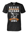 never underestimate an old man who  - Men's and Women's t-shirt , Vneck, Hoodies - myfunfarm - clothing acceessories shoes for cow lovers, pig, horse, cat, sheep, dog, chicken, goat farmer