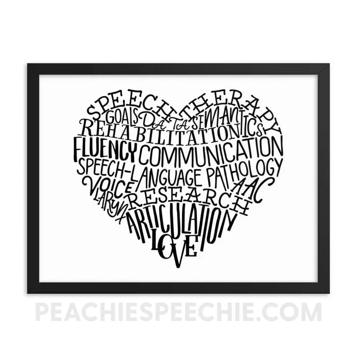 Speech Heart Framed Poster - 18×24 - Posters peachiespeechie.com